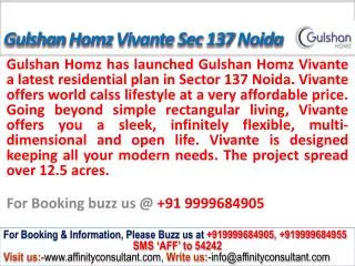 Gulshan Homz Vivante @09999684905 Apartment sector 137 Noida
