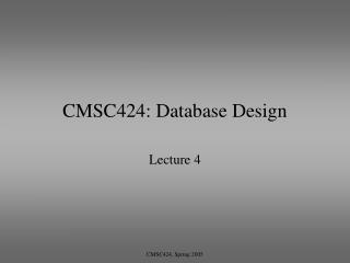 CMSC424: Database Design