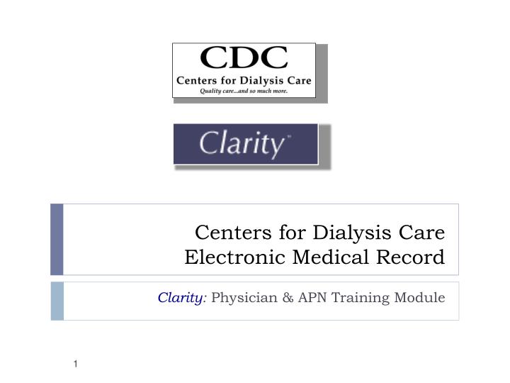 centers for dialysis care electronic medical record