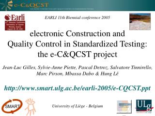 EARLI 11th Biennial conference 2005 electronic Construction and Quality Control in Standardized Testing: the e-C&amp;QC
