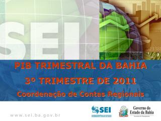 PIB TRIMESTRAL Bahia – 4º Trimestre de 2009