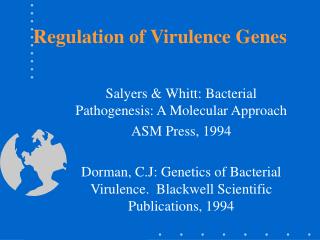 Regulation of Virulence Genes