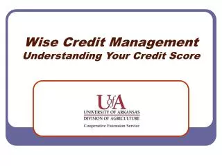 Wise Credit Management Understanding Your Credit Score
