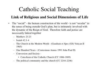 Catholic Social Teaching Link of Religious and Social Dimensions of Life