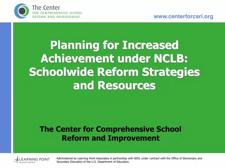 planning for increased achievement under nclb schoolwide reform strategies and resources