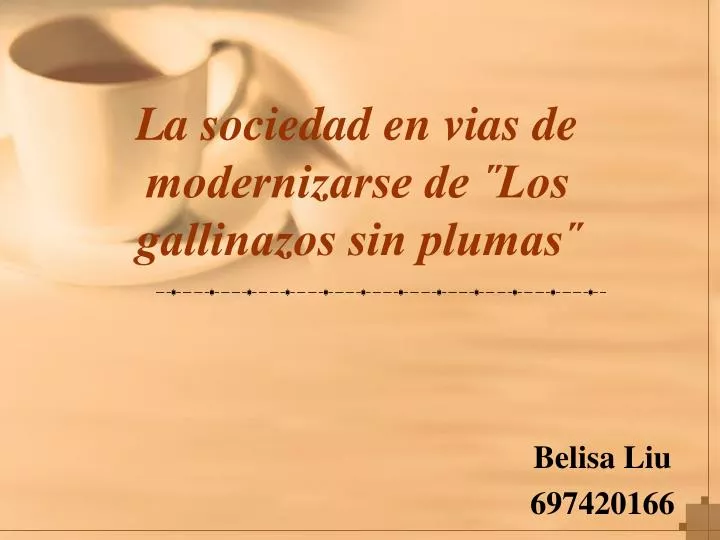 la sociedad en vias de modernizarse de los gallinazos sin plumas