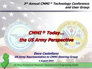 3 rd Annual CMMI ® Technology Conference and User Group