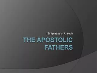The apostolic Fathers