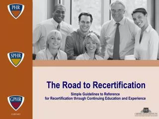 The Road to Recertification