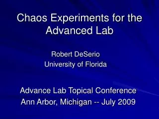 Chaos Experiments for the Advanced Lab