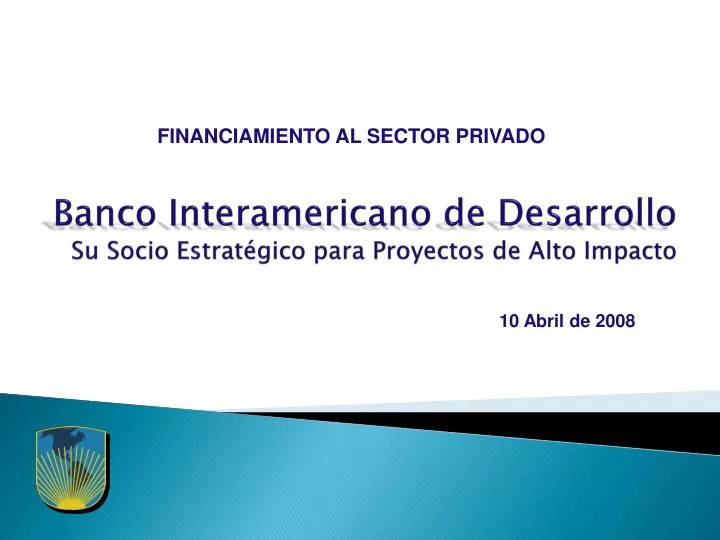 banco interamericano de desarrollo su socio estrat gico para proyectos de alto impacto