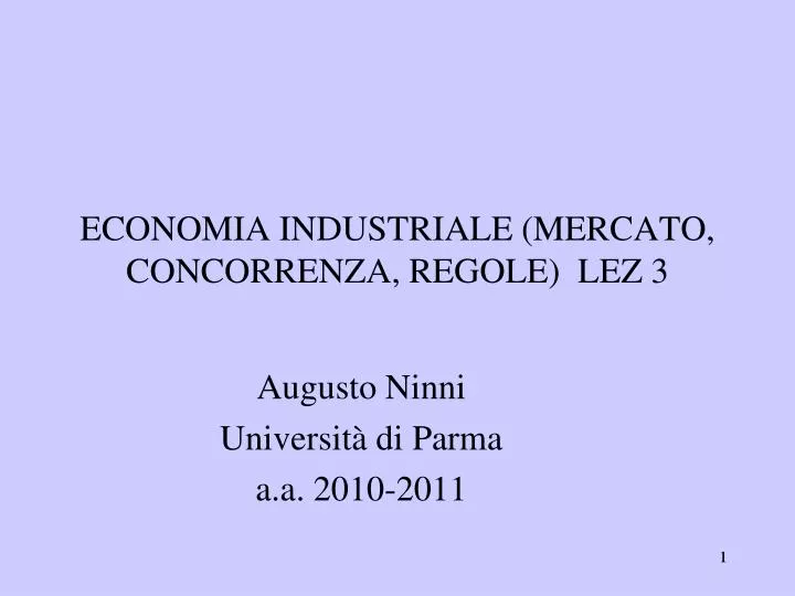 economia industriale mercato concorrenza regole lez 3