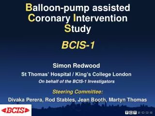 B alloon-pump assisted C oronary I ntervention S tudy BCIS-1