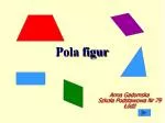 Pola figur - slide 1