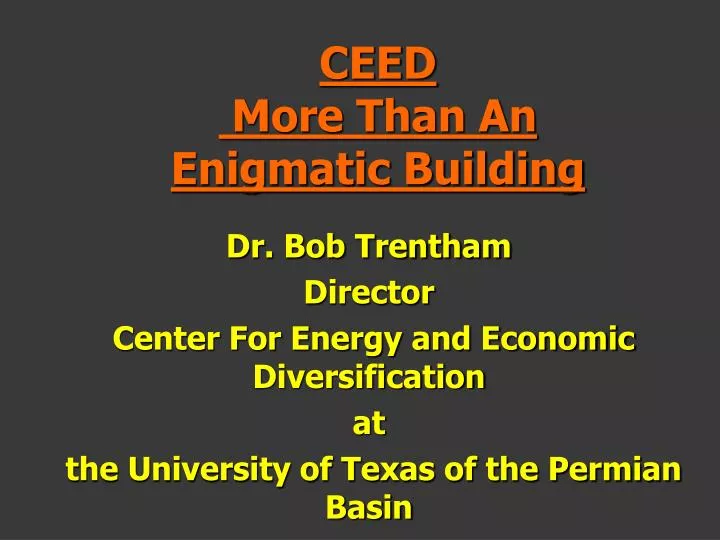 ceed more than an enigmatic building