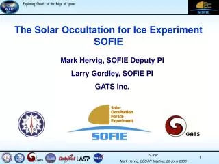 The Solar Occultation for Ice Experiment SOFIE
