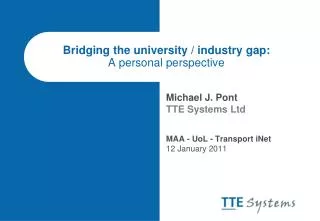 Bridging the university / industry gap: A personal perspective