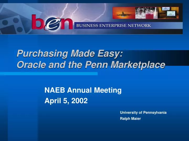 purchasing made easy oracle and the penn marketplace
