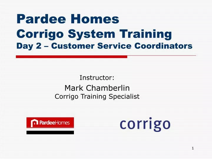 pardee homes corrigo system training day 2 customer service coordinators