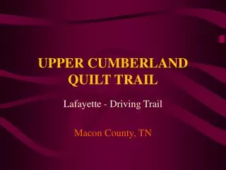UPPER CUMBERLAND QUILT TRAIL
