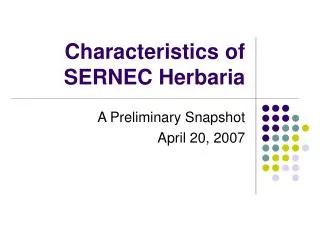 Characteristics of SERNEC Herbaria