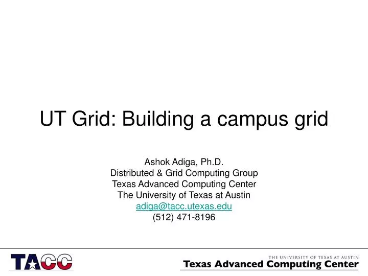 ut grid building a campus grid