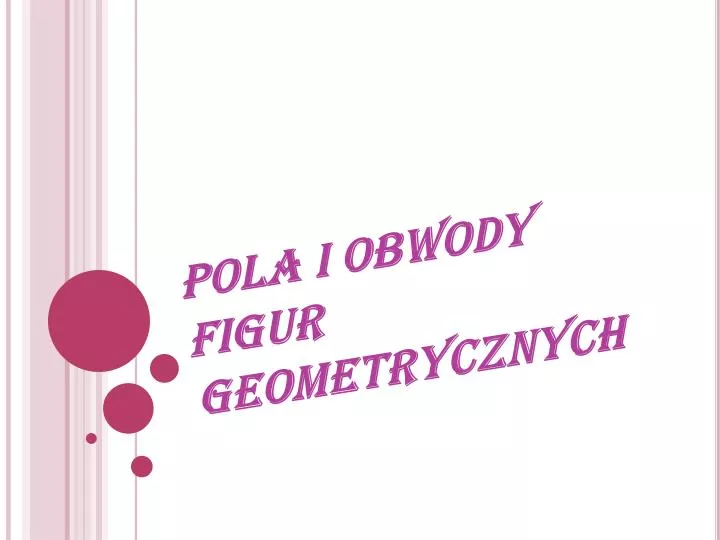 pola i obwody figur geometrycznych
