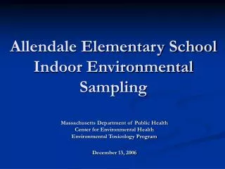 Allendale Elementary School Indoor Environmental Sampling