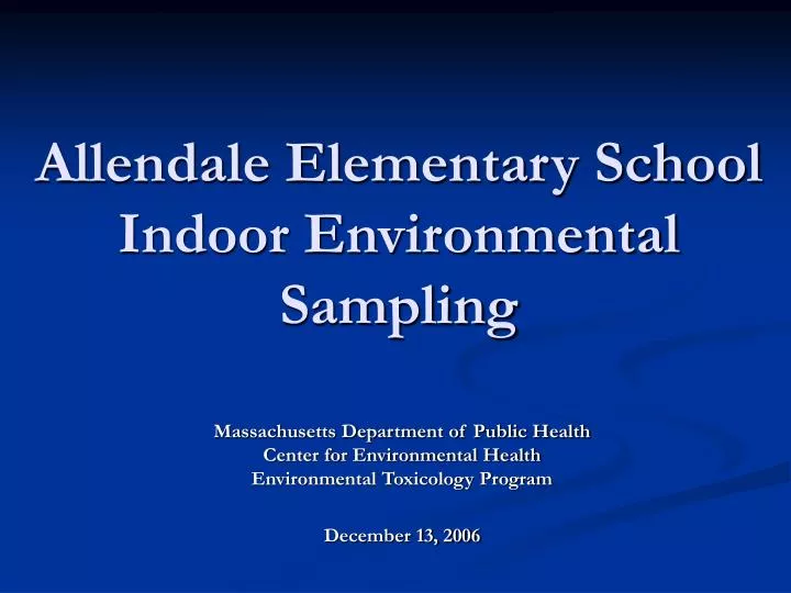 allendale elementary school indoor environmental sampling