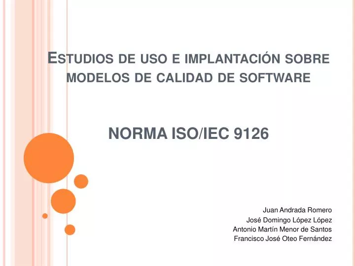 estudios de uso e implantaci n sobre modelos de calidad de software norma iso iec 9126