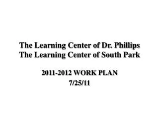 The Learning Center of Dr. Phillips The Learning Center of South Park