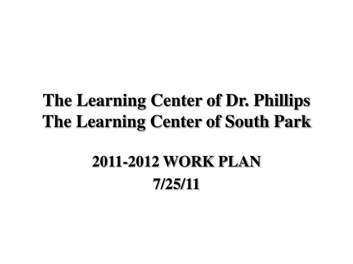 the learning center of dr phillips the learning center of south park