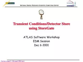 Transient Conditions/Detector Store using StoreGate