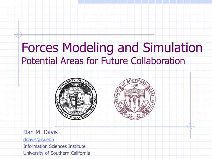 forces modeling and simulation potential areas for future collaboration