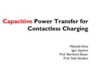 Capacitive Power Transfer for Contactless Charging