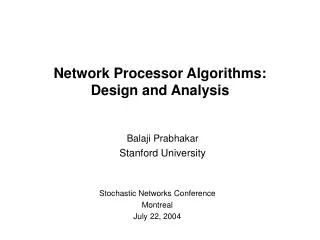 Network Processor Algorithms: Design and Analysis