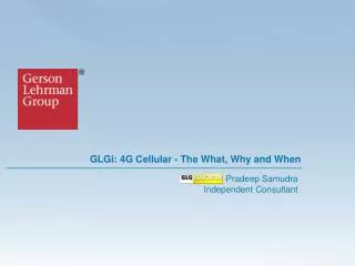 GLGi: 4G Cellular - The What, Why and When