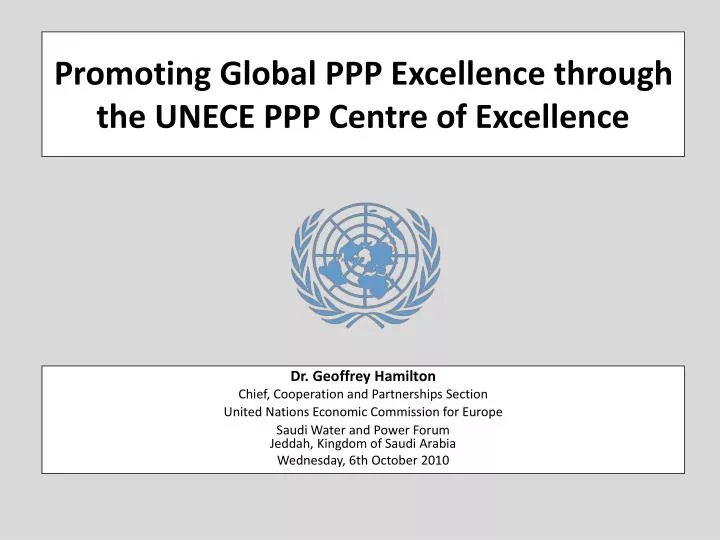 promoting global ppp excellence through the unece ppp centre of excellence