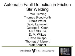Automatic Fault Detection in Friction Stir Welding