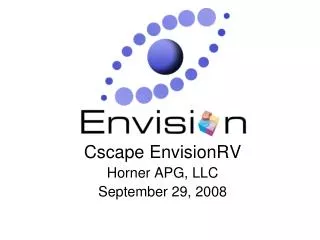 Cscape EnvisionRV Horner APG, LLC September 29, 2008
