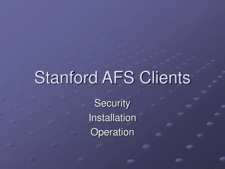 stanford afs clients
