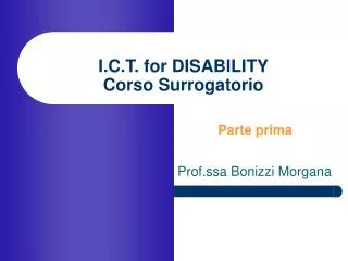 I.C.T. for DISABILITY Corso Surrogatorio