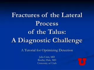 Fractures of the Lateral Process of the Talus: A Diagnostic Challenge