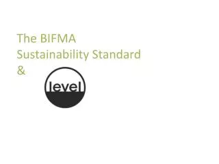 The BIFMA Sustainability Standard &amp;