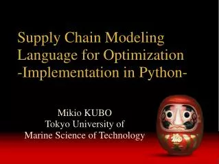 Supply Chain Modeling Language for Optimization -Implementation in Python-
