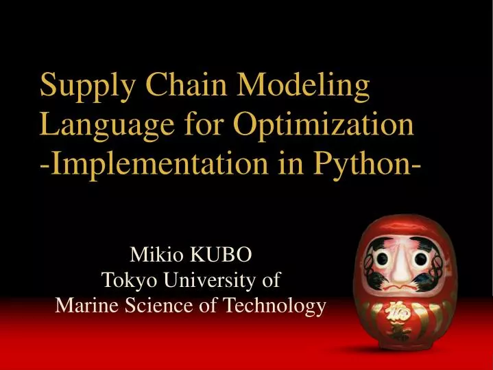 supply chain modeling language for optimization implementation in python