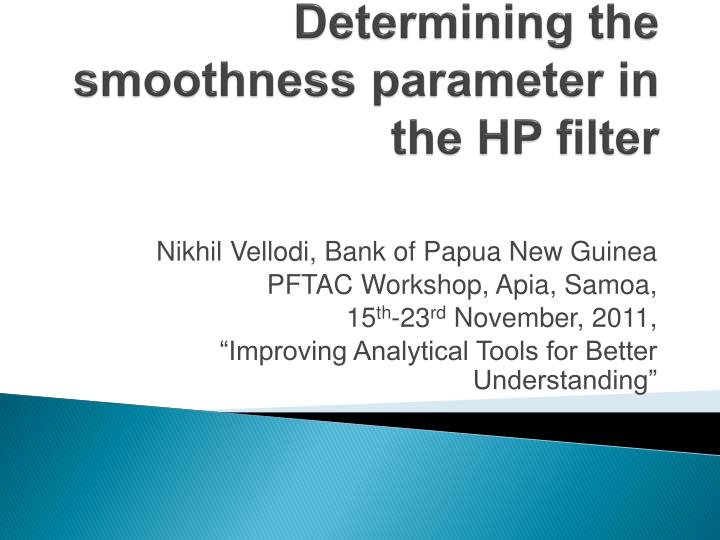 determining the smoothness parameter in the hp filter