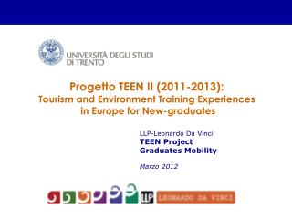 LLP-Leonardo Da Vinci TEEN Project Graduates Mobility Marzo 2012