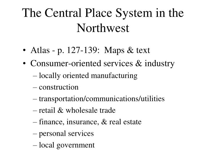 the central place system in the northwest