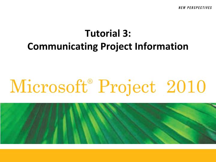 tutorial 3 communicating project information